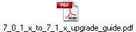 7_0_1_x_to_7_1_x_upgrade_guide.pdf
