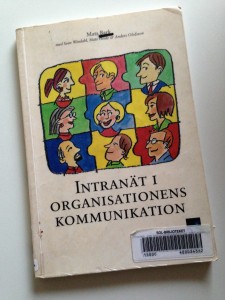 Mats Bark et al - Intranät i organisationens kommunikation