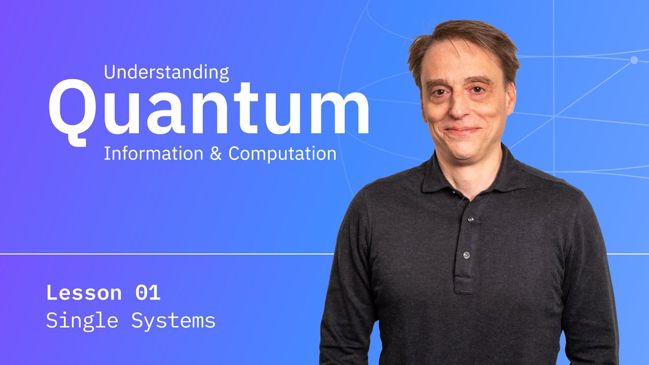 YouTube thumbnail for the Understanding Quantum Information & Computation series