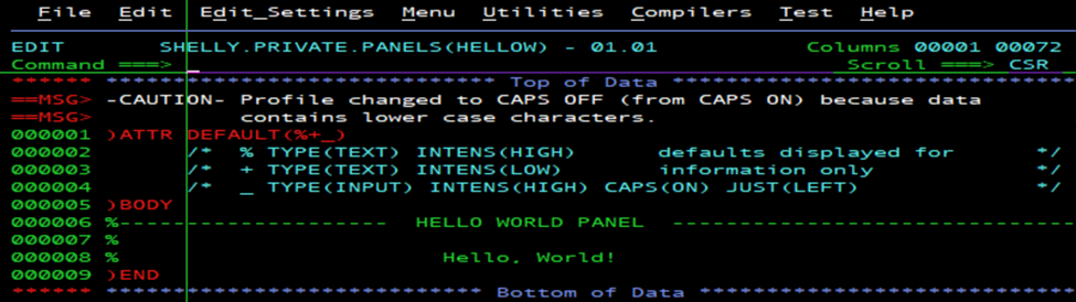 ISPF edit session with hellow world panel source